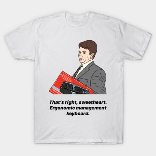 MARK CORRIGAN | ERGONOMIC MANAGEMENT KEYBOARD T-Shirt